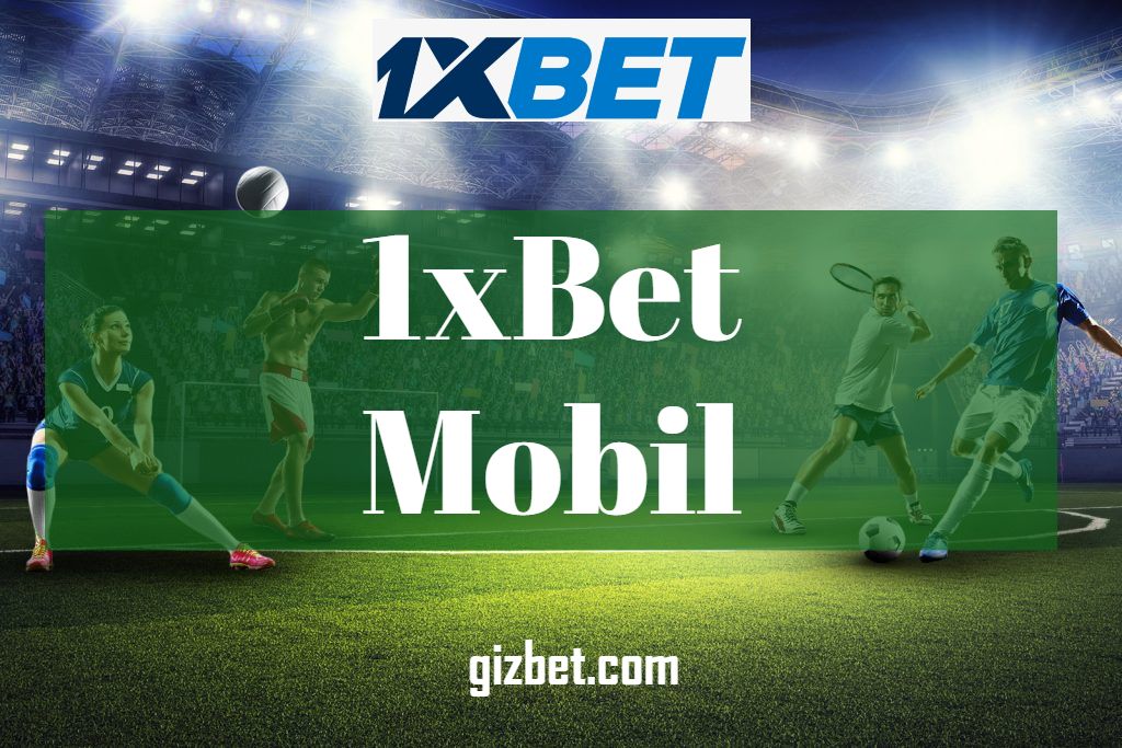 1xBet Mobil