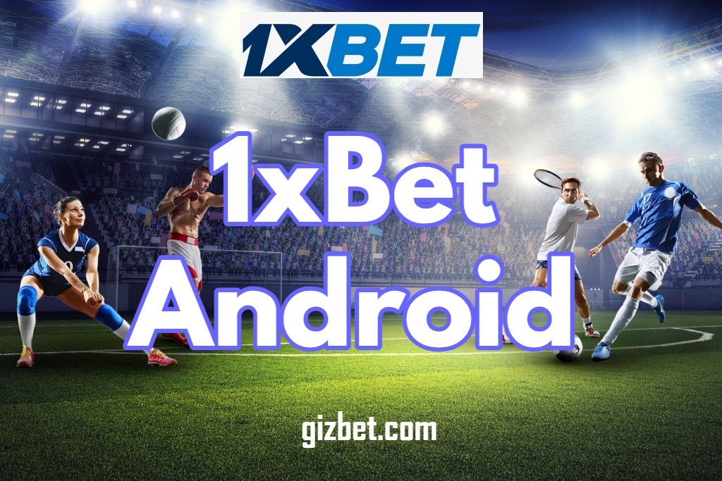 1xBet Android